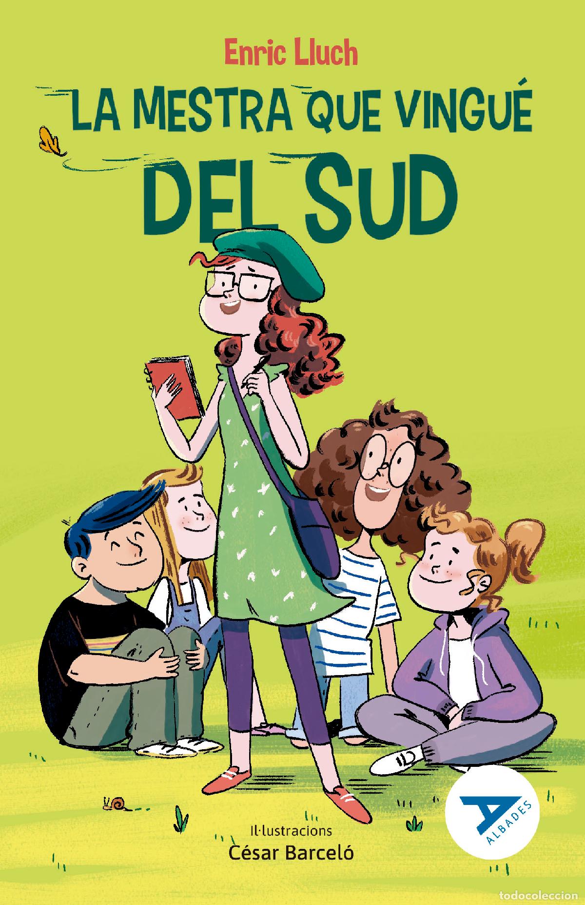 Livres: LA MESTRA QUE VINGU&Eacute; DEL SUD - Lluch, Enric
