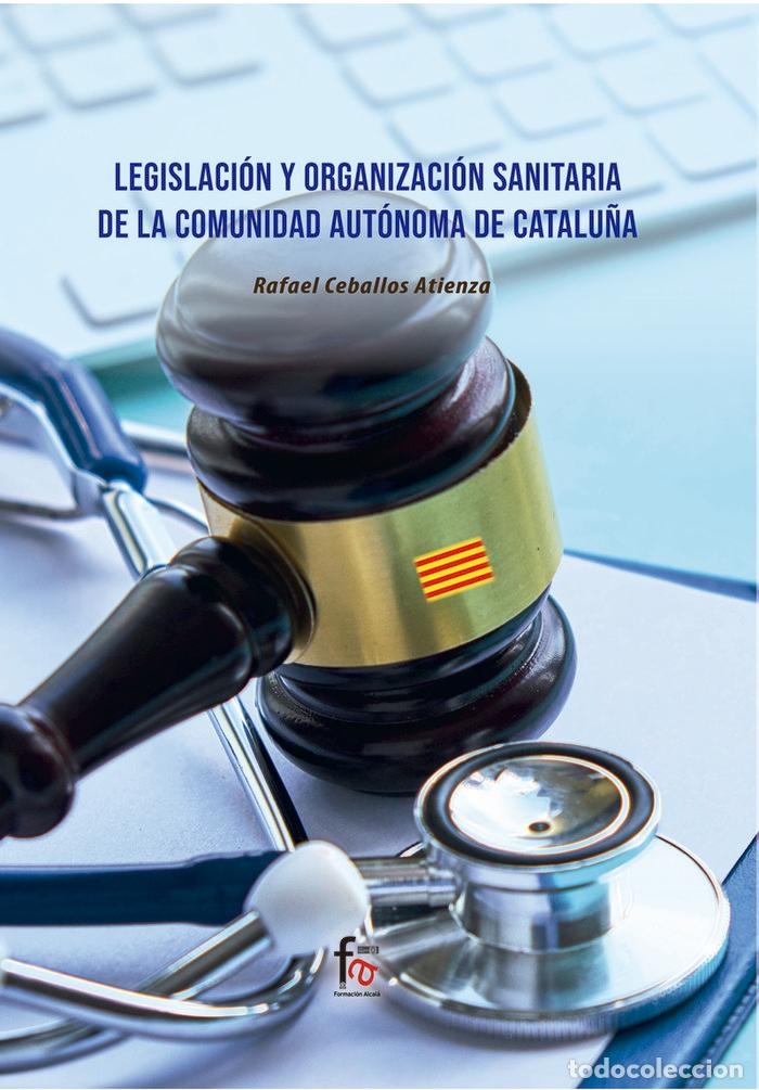 Livres: LEGISLACION Y ORGANIZACION SANITARIA DE LA COMUNIDAD - CEBALLOS ATIENZA, RAFAEL