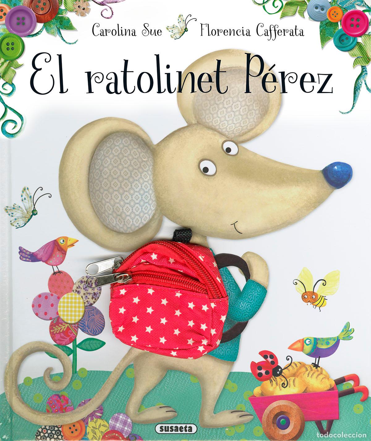 Livros: EL RATOLINET P&Eacute;REZ - Sue, Carolina