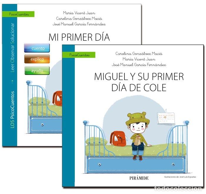 Livros: GUIA: MI PRIMER DIA DE COLE + CUENTO: TRANQUILOS, PAPAS, YA - GONZALVEZ, CAROLINA