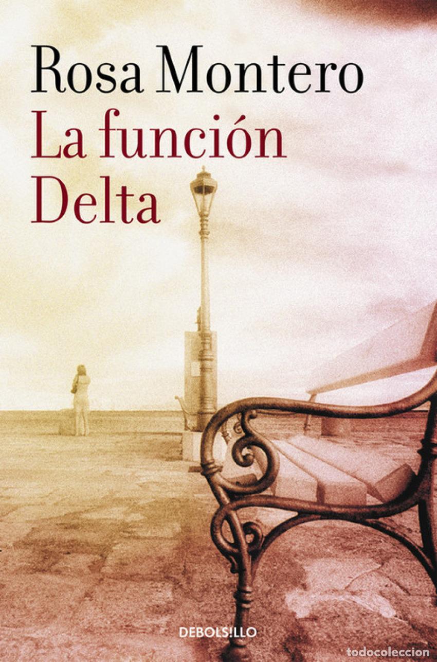 Libros: LA FUNCION DELTA - Montero, Rosa