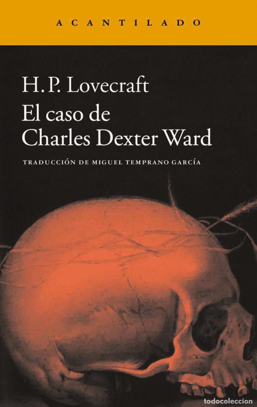 B&uuml;cher: EL CASO DE CHARLES DEXTER WARD - Lovecraft, Howard Phillips
