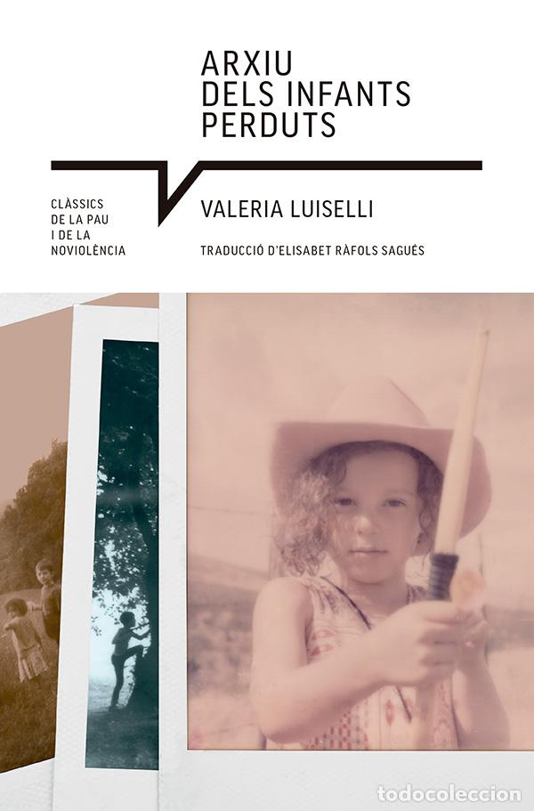 books: ARXIU DELS INFANTS PERDUTS - Luiselli, Valeria