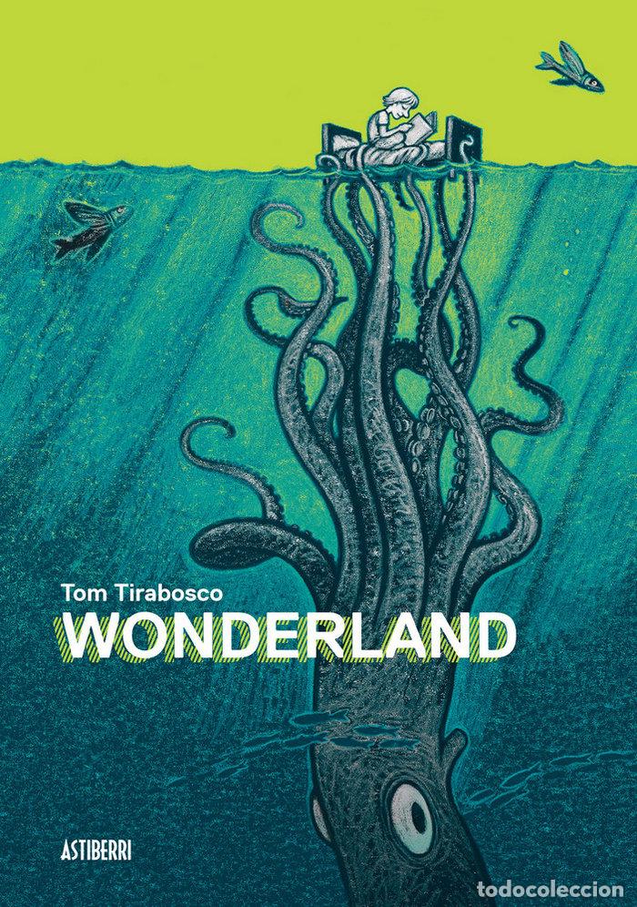 Libri: WONDERLAND - TIRABOSCO, TOM