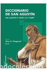 Libros: DICCIONARIO DE SAN AGUSTIN - FITZGERALD, ALLAN D.