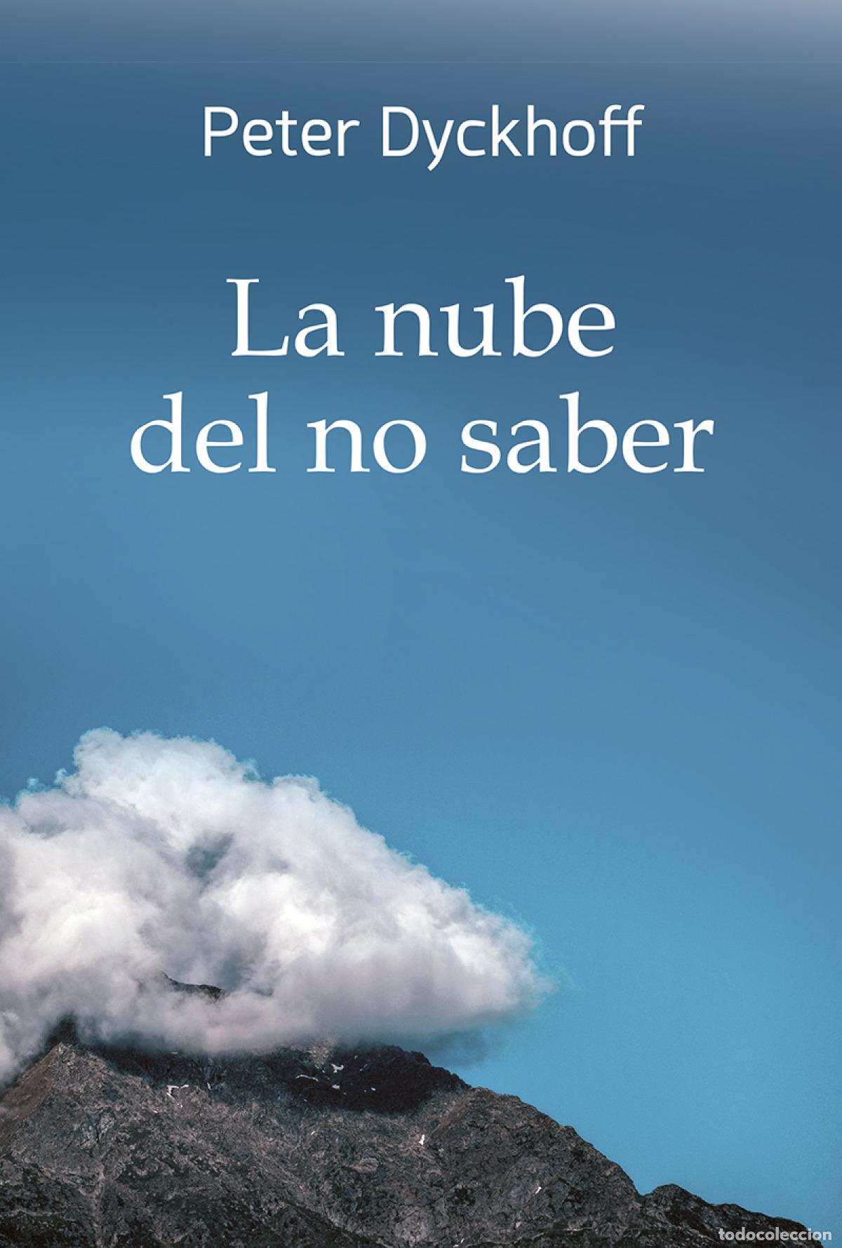 Libros: LA NUBE DEL NO SABER - Peter Dyckhoff