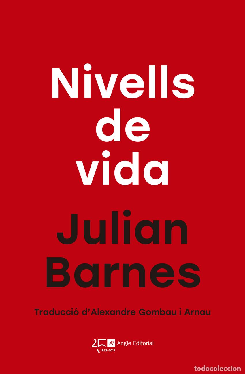 Libros: NIVELLS DE VIDA - Barnes, Julian