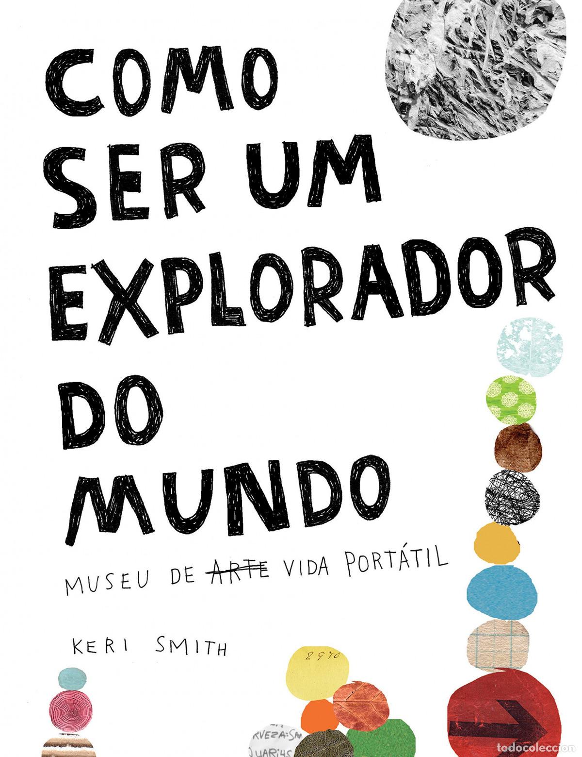 Libros: COMO SER UM EXPLORADOR DO MUNDO - Smith, Keri