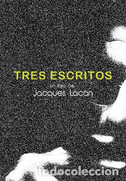 Libros: TRES ESCRITOS - Lacan, Jacques