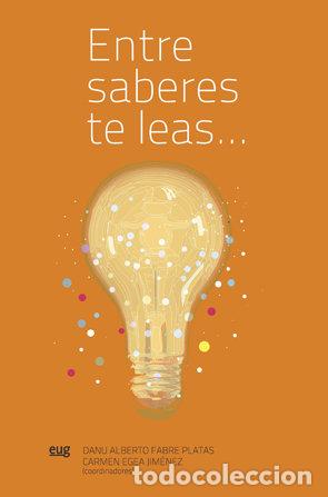 Libros: ENTRE SABERES TE LEAS... - AA.VV.