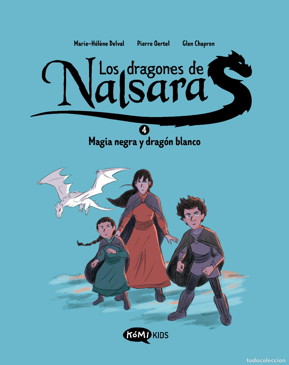 B&uuml;cher: LOS DRAGONES DE NALSARA 4. MAGIA NEGRA Y DRAG&Oacute;N BLANCO - Delval, Marie H&eacute;l&egrave;ne