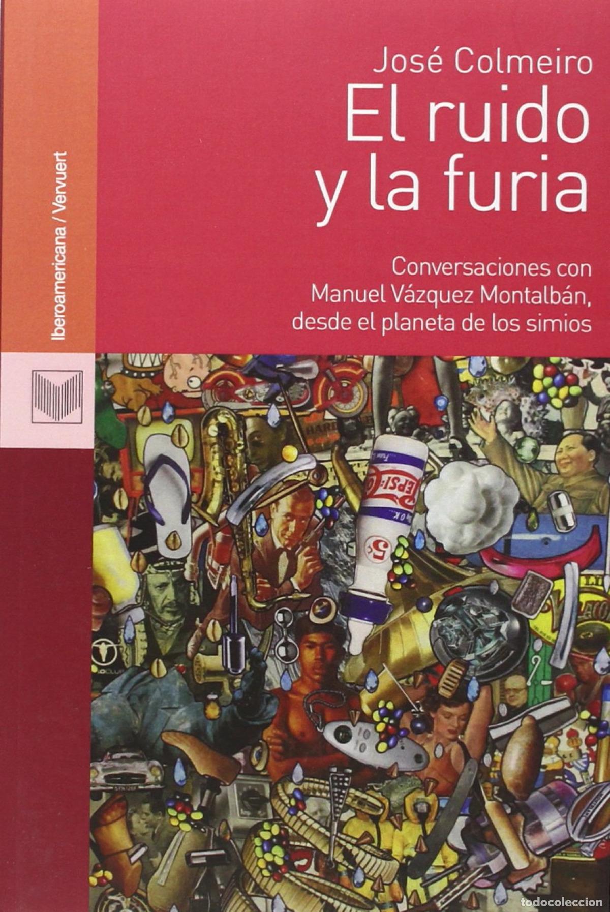 B&uuml;cher: RUIDO Y LA FURIA, EL: CONSERVACIONES CON MANUAL VAZQUEZ - Coleiro, Jose