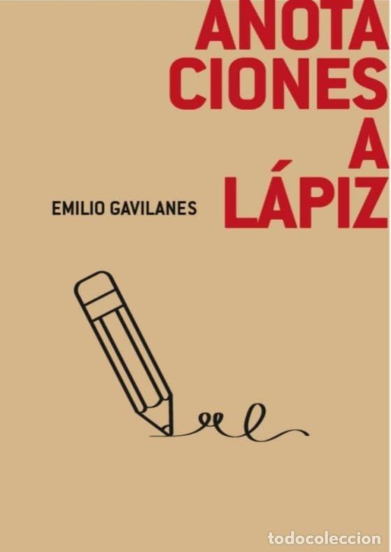 B&uuml;cher: ANOTACIONES A L&Aacute;PIZ - Gavilanes, Emilio