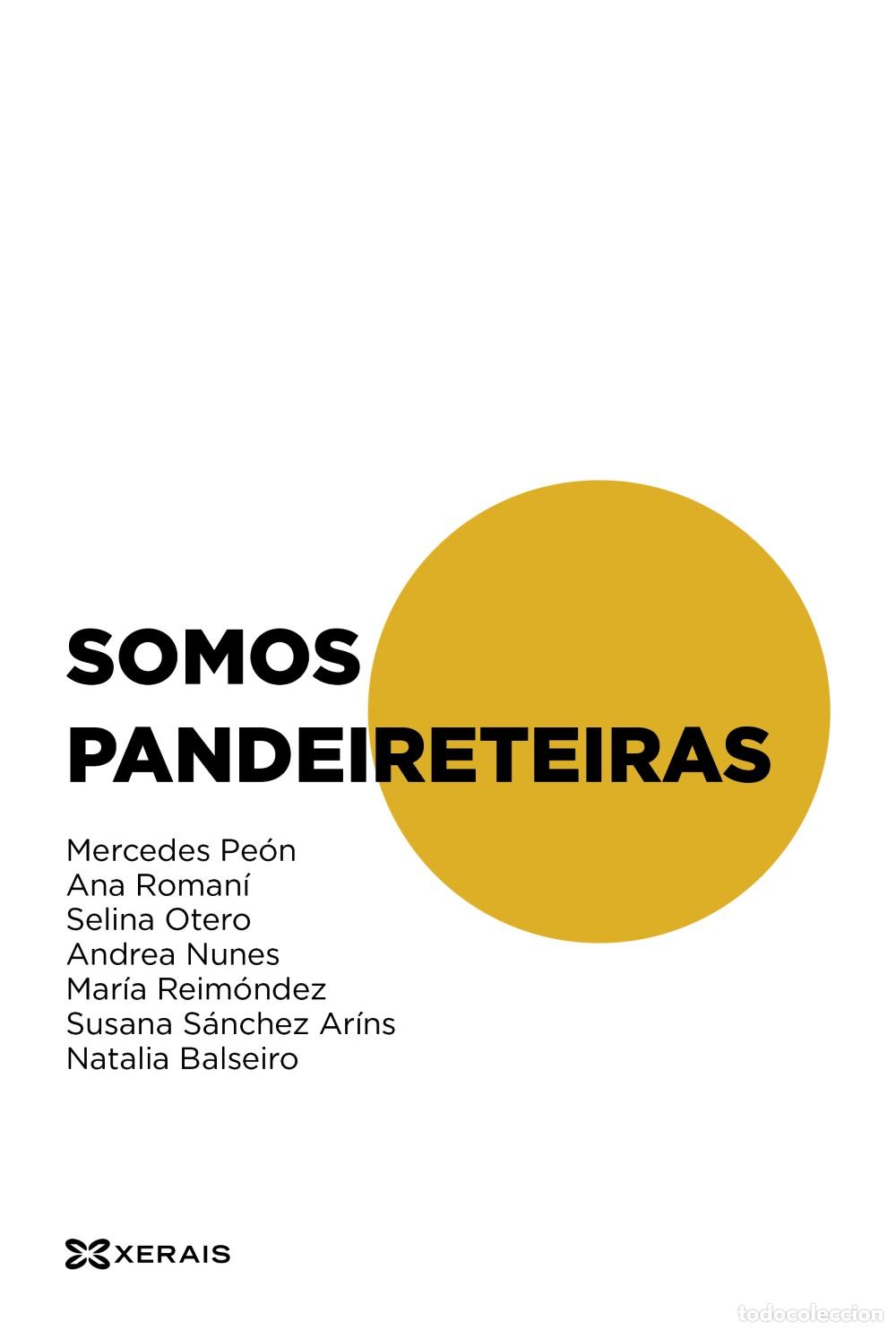 Libros: SOMOS PANDEIRETEIRAS - Pe&oacute;n, Mercedes