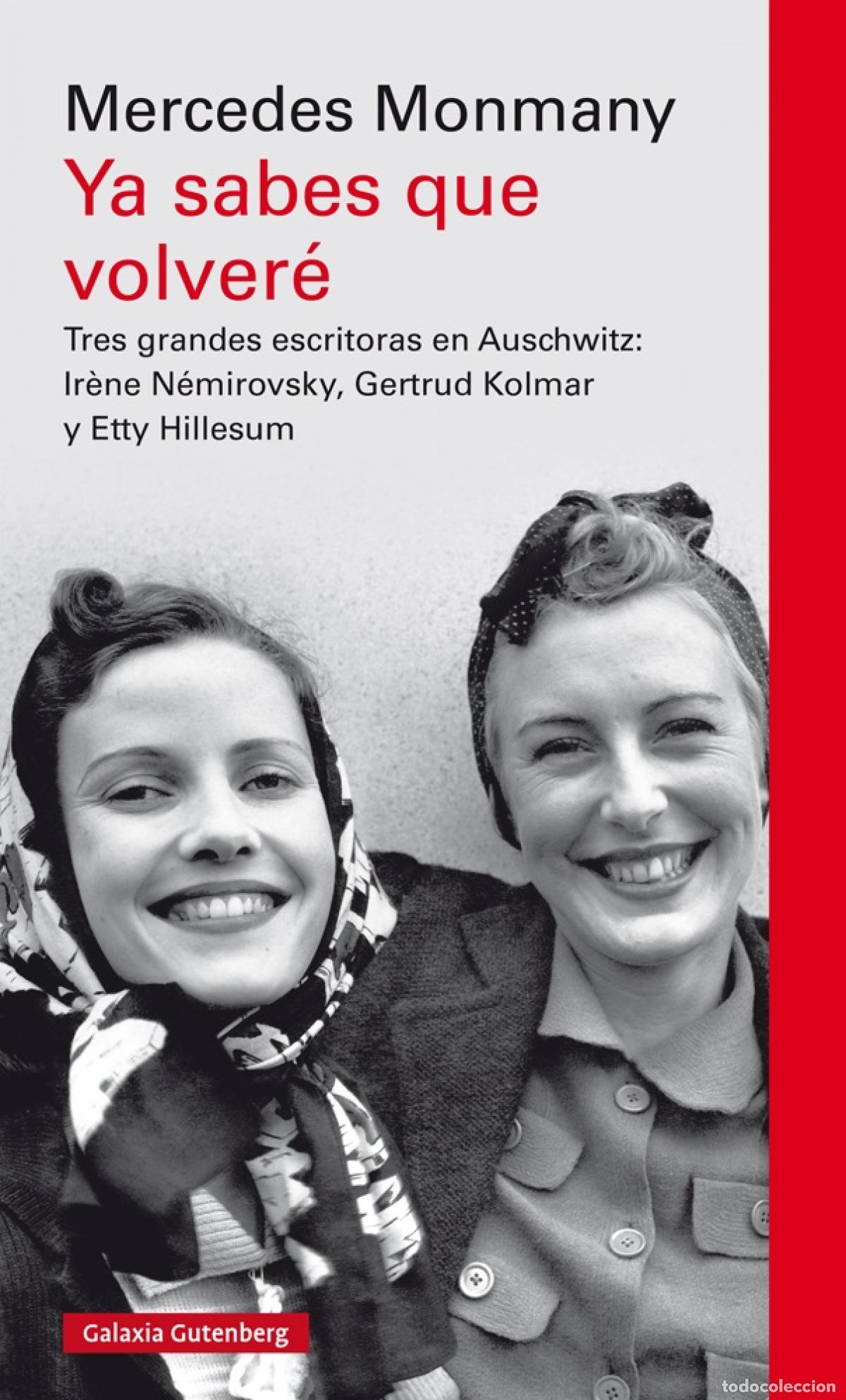Libros: YA SABES QUE VOLVER&Eacute; - Monmany, Mercedes