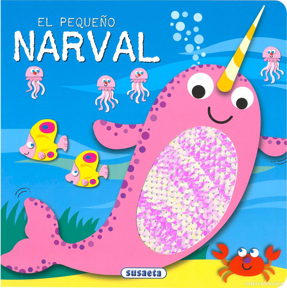 Libros: EL PEQUE&Ntilde;O NARVAL - Susaeta Ediciones