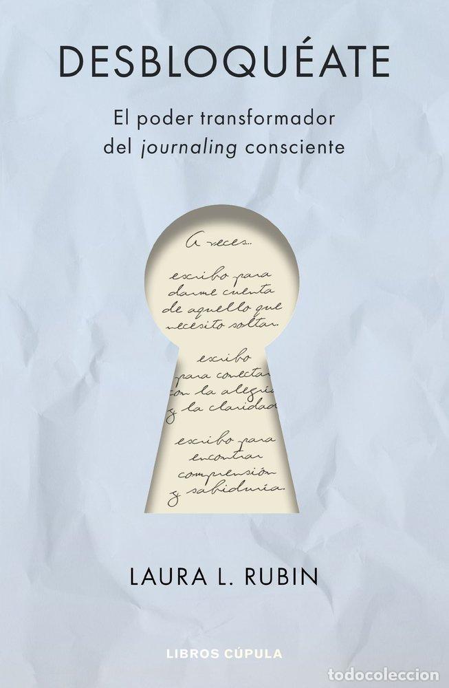 Libri: DESBLOQUEATE - LAURA RUBIN