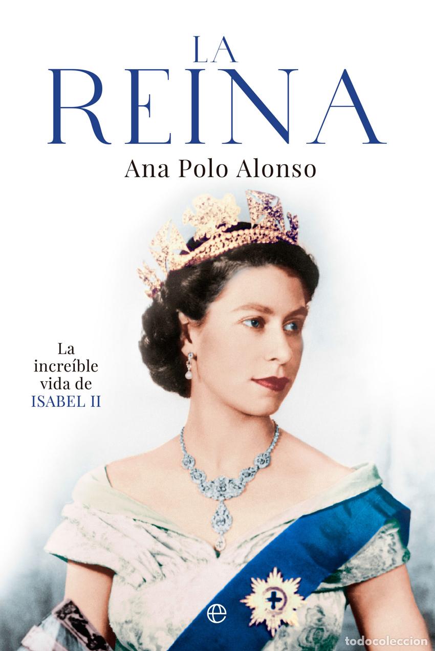 Libri: LA REINA - Polo Alonso, Ana