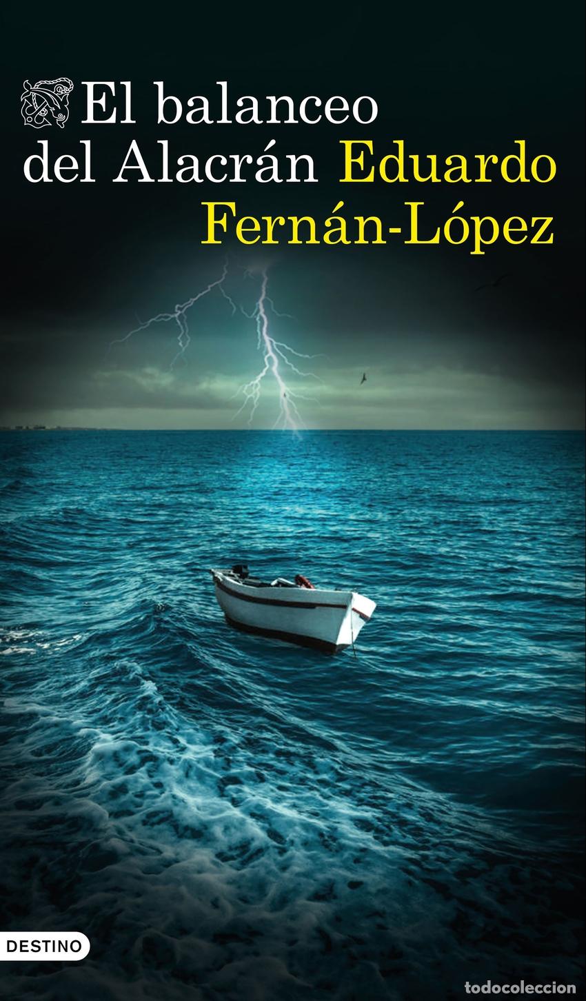 Libros: EL BALANCEO DEL ALACR&Aacute;N - Fern&aacute;n L&oacute;pez, Eduardo