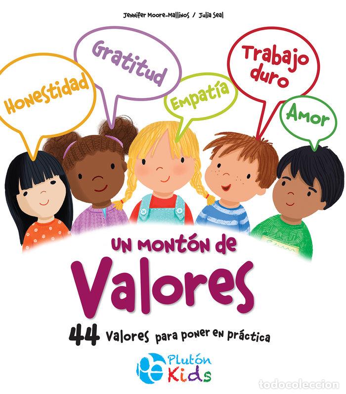 Libros: UN MONTON DE VALORES - MOORE-MALLINOS, JENNIFER