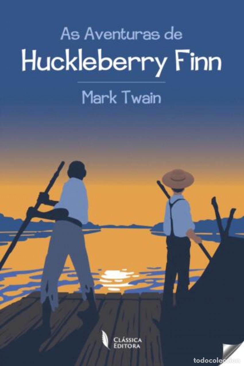 Libros: AS AVENTURAS DE HUCKLEBERRY FINN - Twain, Mark