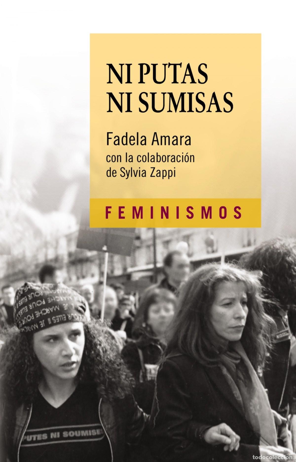 Libros: NI PUTAS NI SUMISAS - Amara, Fadela