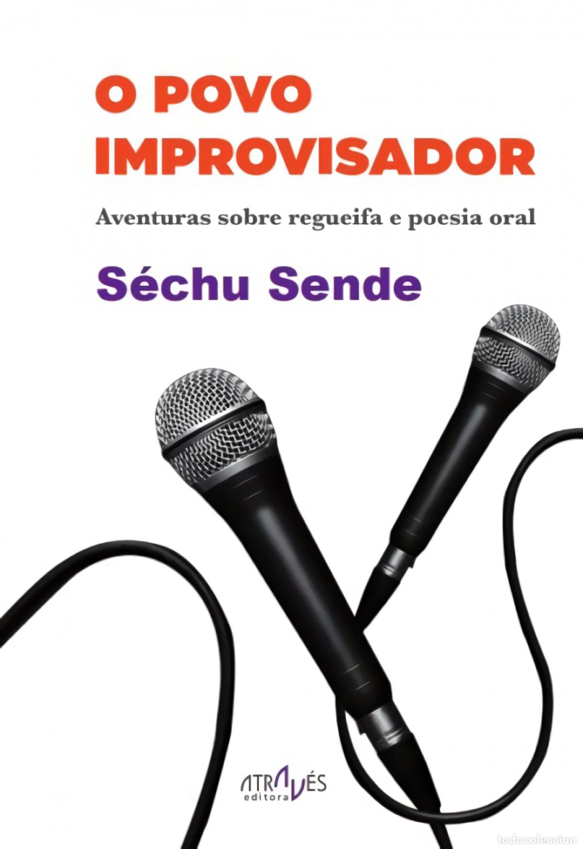 Libros: O POVO IMPROVISADOR - Sende, S&eacute;chu