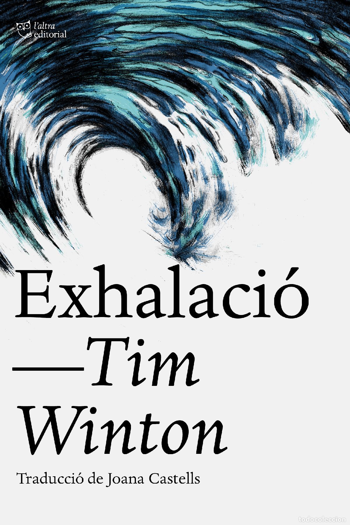 Libros: EXHALACI&Oacute; - Winton, Tim