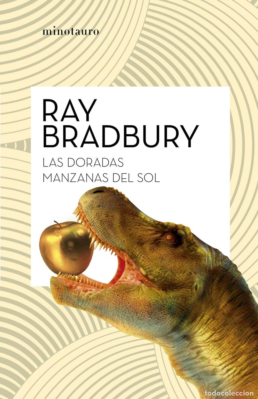 Libros: LAS DORADAS MANZANAS DEL SOL - Bradbury, Ray