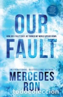 Libros: OUR FAULT - Ron, Mercedes