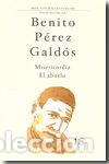 Libros: MISERICORDIA ; EL ABUELO - PEREZ GALDOS, BENITO