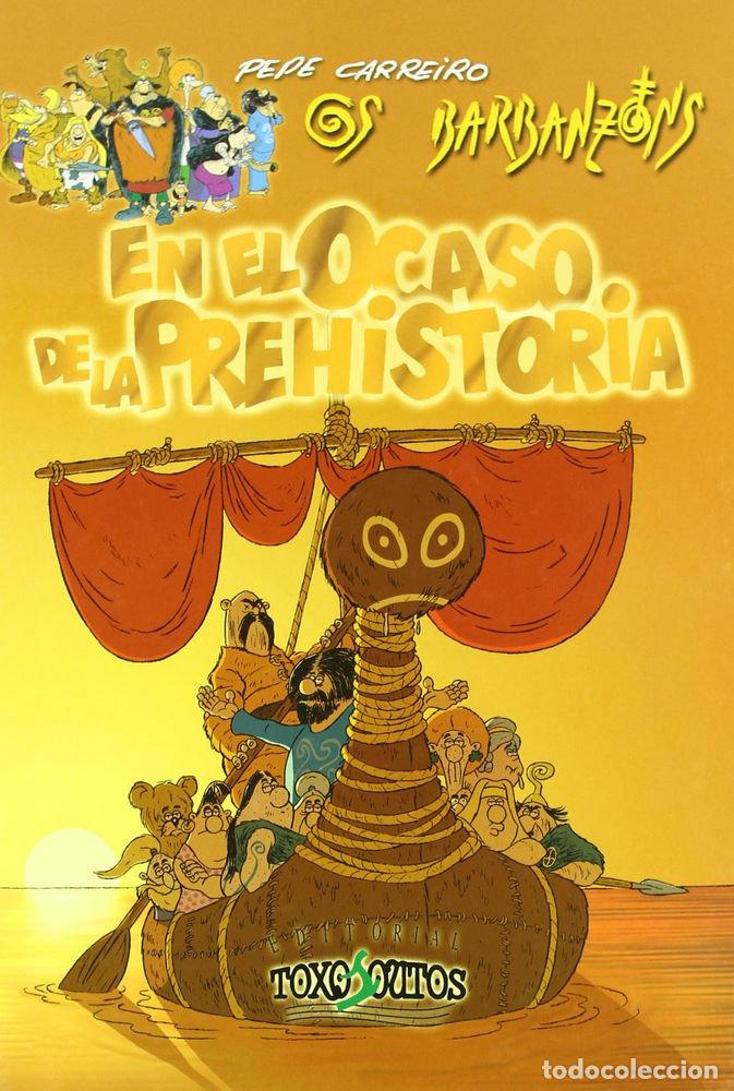 Libros: EN EL OCASO DE LA PREHISTORIA - CARREIRO, PEPE