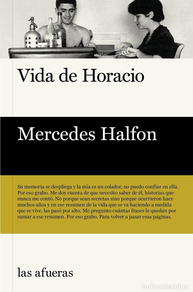 Libros: VIDA DE HORACIO - HALFON, MERCEDES