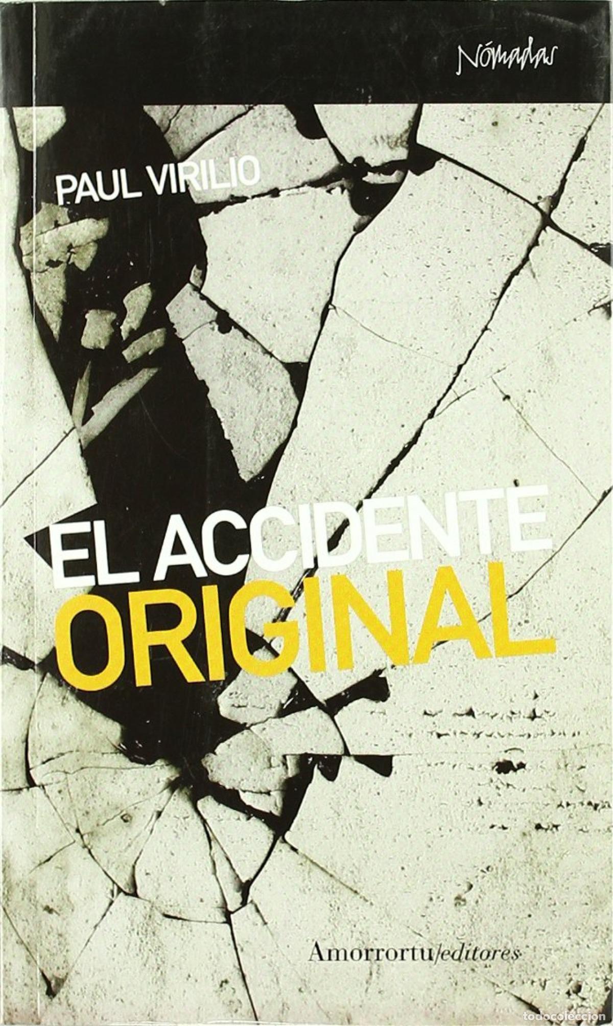 B&uuml;cher: EL ACCIDENTE ORIGINAL - Virilio, Paul