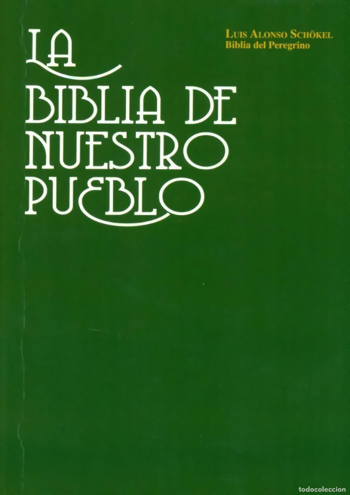 Libros: BIBLIA DE NUESTRO PUEBLO &acute;R&acute; &acute;PEQUE&Ntilde;A&acute; - ALONSO SCHOKEL, LUIS