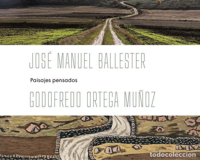Libros: JOSE MANUEL BALLESTER ORTEGA MU&Ntilde;OZ PAISAJES PENSADOS - BALLESTER PINILLOS, JOSE MANUEL