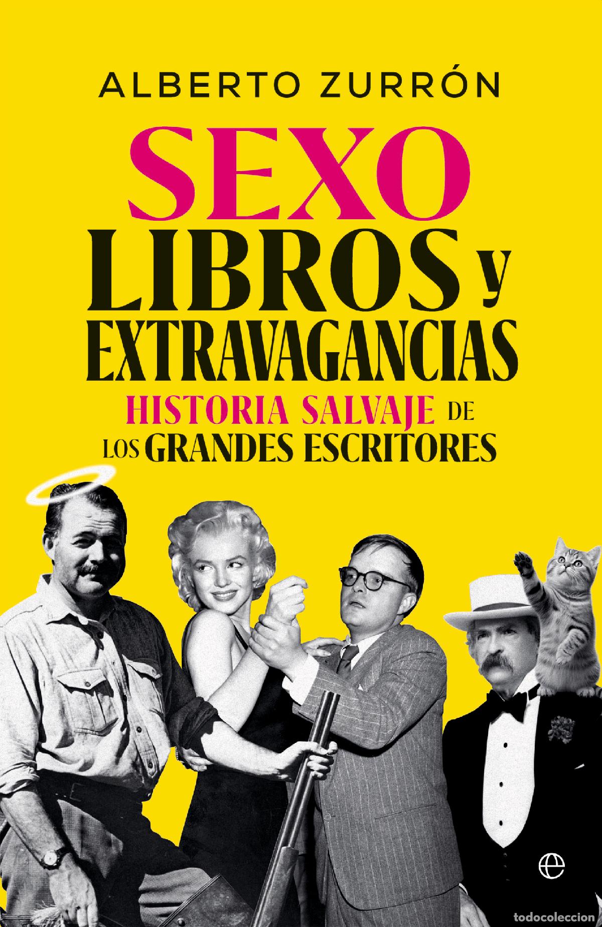 books: SEXO, LIBROS Y EXTRAVAGANCIAS - Zurr&oacute;n, Alberto