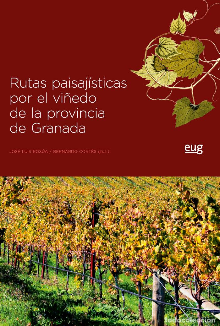 Libros: RUTAS PAISAJISTAS POR EL VI&Ntilde;EDO PROVINCIA DE GRANADA - AA.VV.