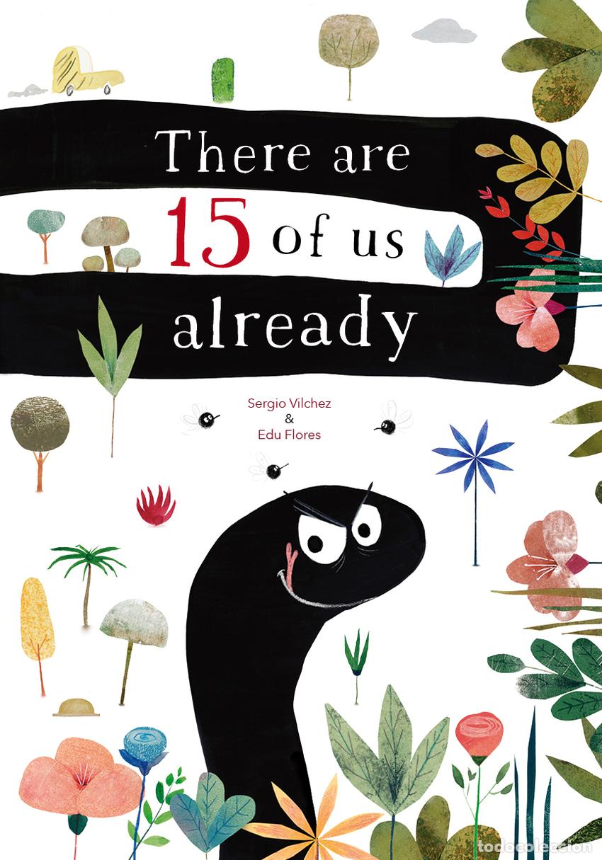 Libros: THERE ARE 15 OF US ALREADY - Vilchez Vidal, Sergio