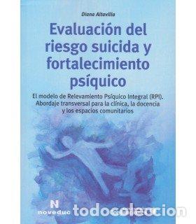 Libros: EVALUACION DEL RIESGO SUICIDA Y FORTALECIMIENTO PSIQUICO - DIANA ALTAVILLA