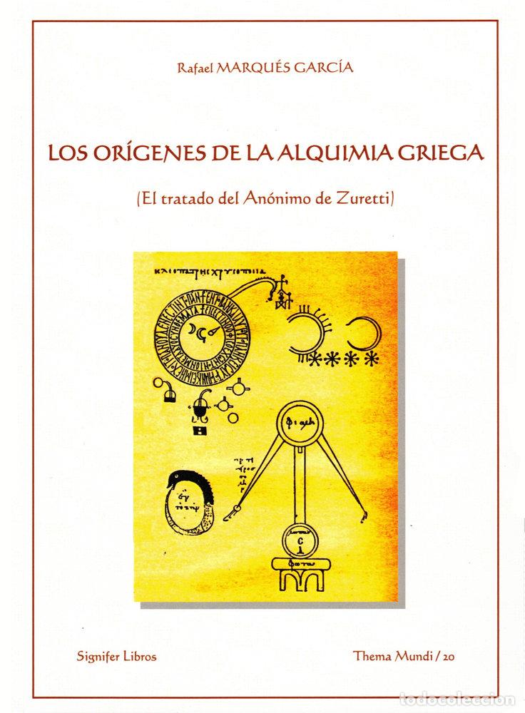 Libros: LOS ORIGENES DE LA ALQUIMIA GRIEGA - MARQUES GARCIA, RAFAEL