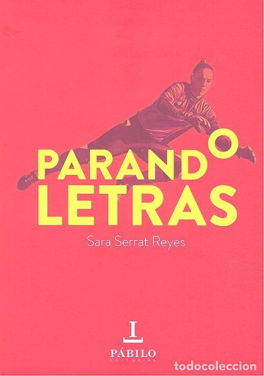 Livros: PARANDO LETRAS - SERRAT REYES, SARA
