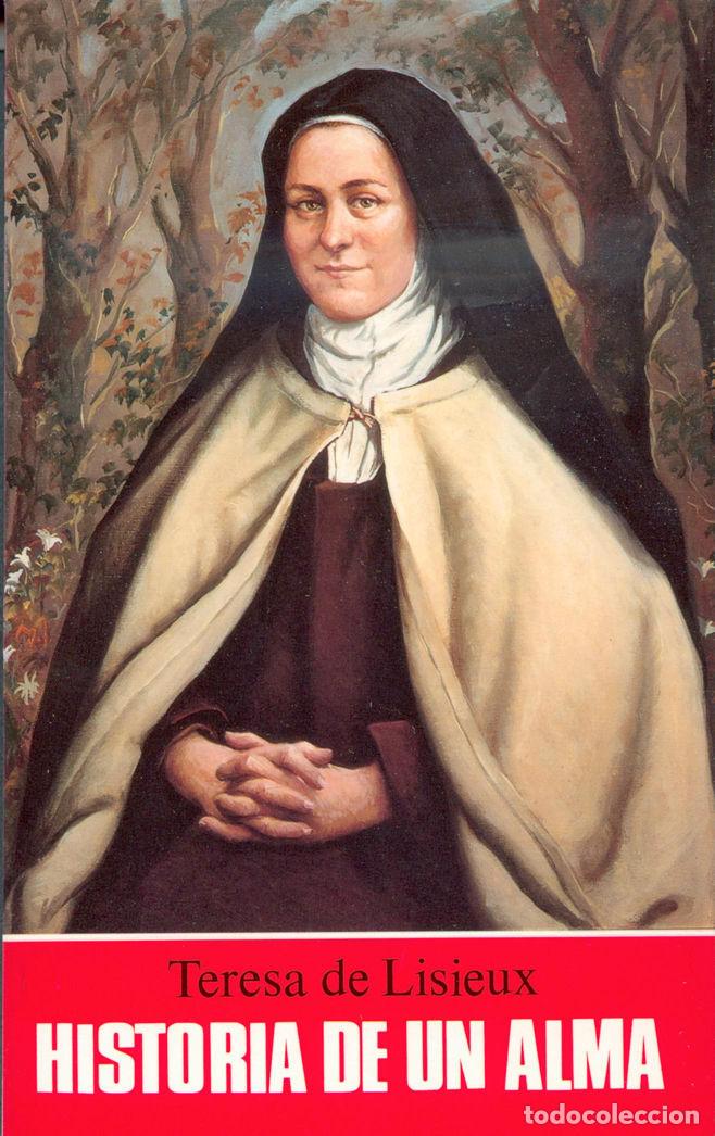 Libros: HISTORIA DE UN ALMA - SANTA TERESA DEL NI&Ntilde;O JESUS