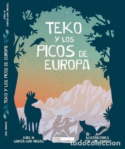 Libros: TEKO Y LOS PICOS DE EUROPA - Montero Garc&iacute;a San Miguel, Kris