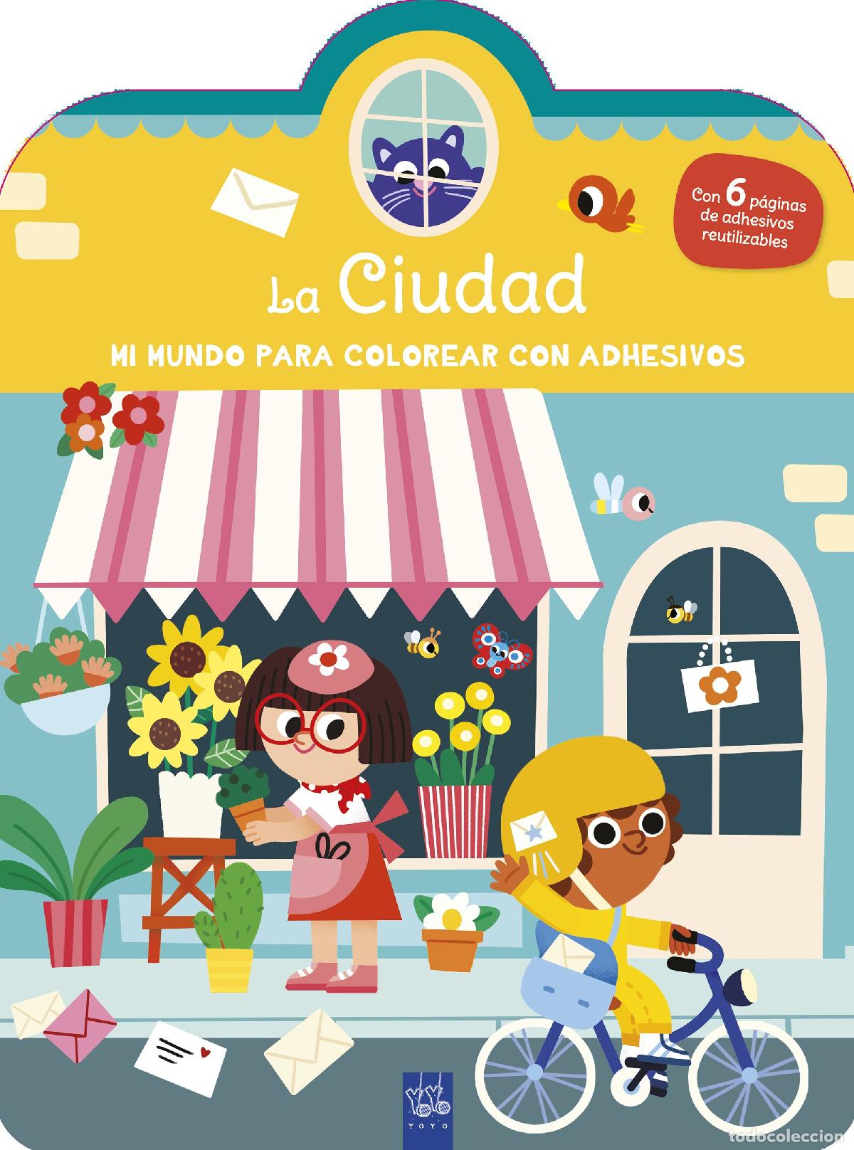 Libros: MI MUNDO PARA COLOREAR CON ADHESIVOS. LA CIUDAD - YOYO