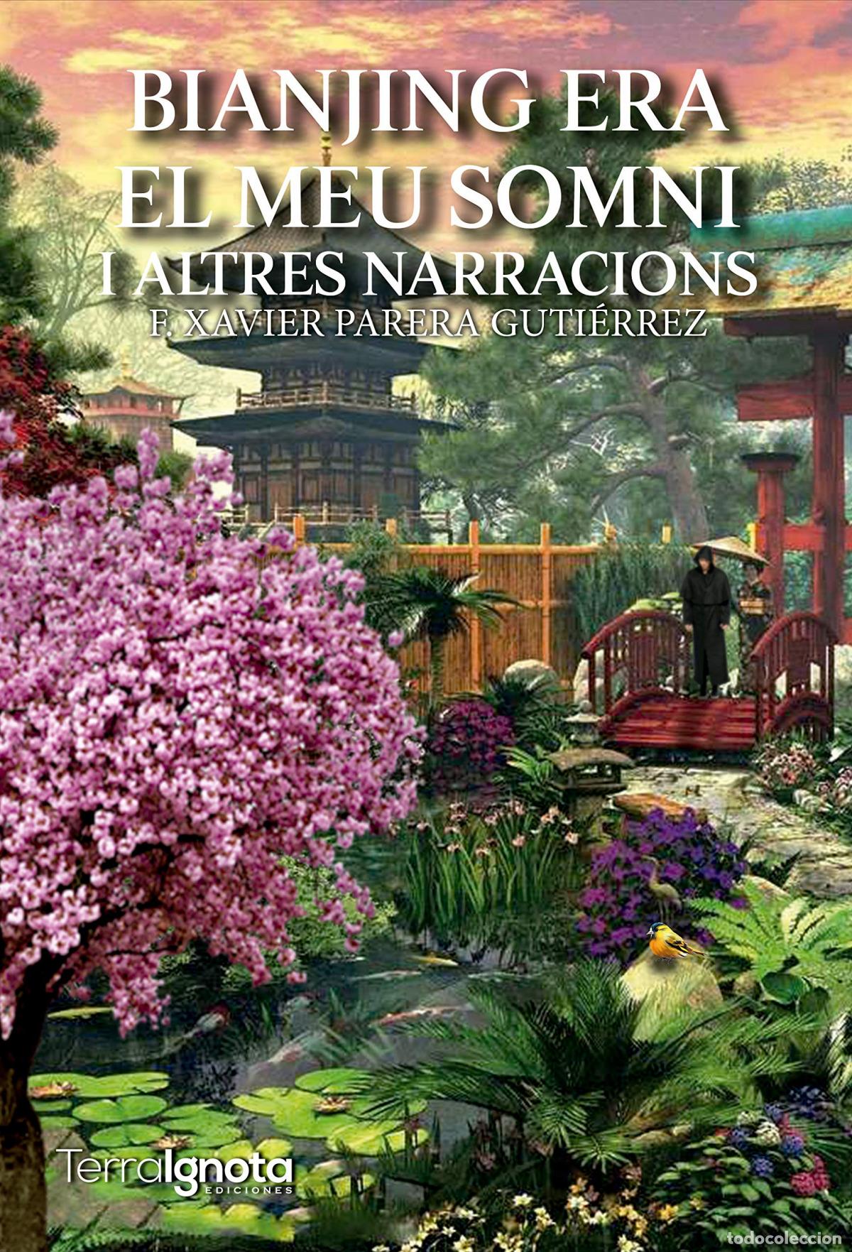 Libros: BIANJING ERA EL MEU SOMNI I ALTRES NARRACIONS - Parera Guti&eacute;rrez, Francesc Xavier
