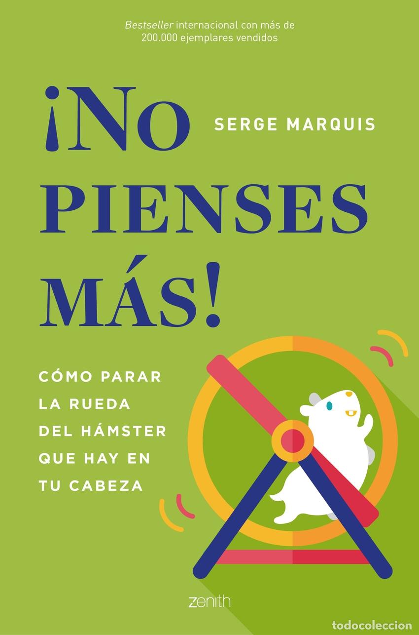 Libros: &iexcl;NO PIENSES MAS! - Marquis, Serge