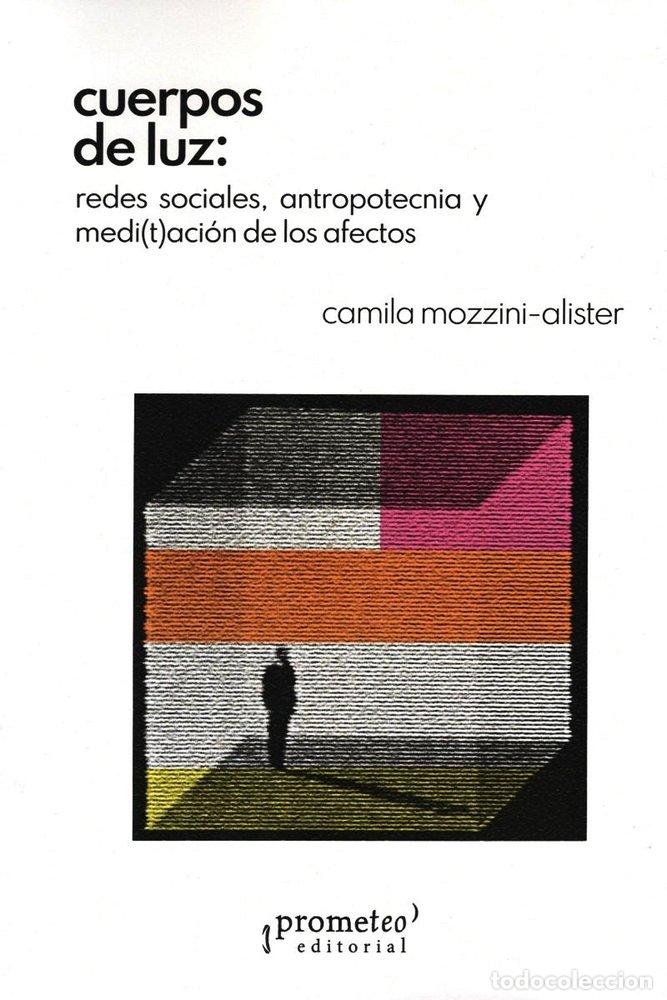 Libros: CUERPOS DE LUZ - CAMILA MOZZINI-ALISTER