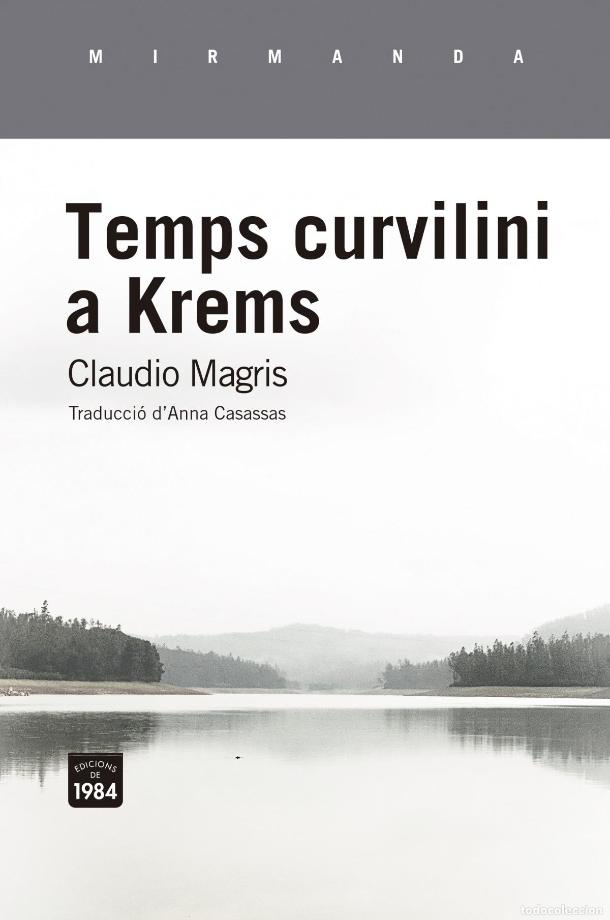Libros: TEMPS CURVILINI A KREMS - Magris, Claudio
