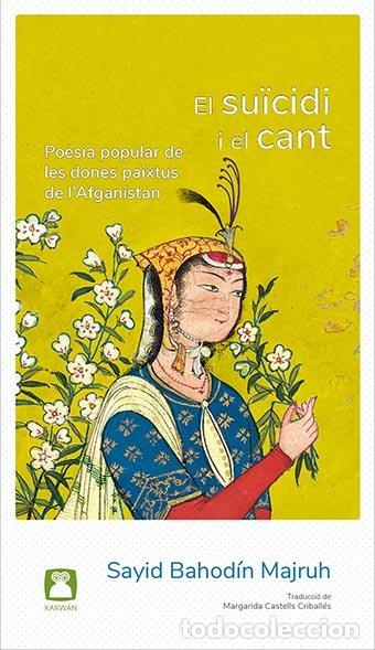 Livros: SUCIDI I EL CANT,E - SAYID BAHODIN MAJRUH